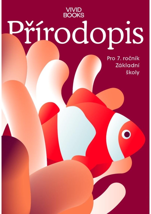 Pracovní sešit přírodopisu pro 7. ročník