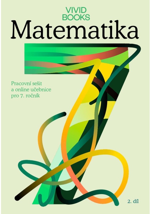 Pracovní sešit matematiky pro 7. ročník 2. díl