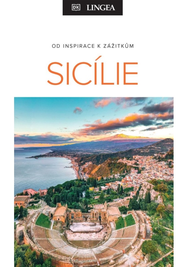 Levně Sicílie - Od inspirace k zážitkům
