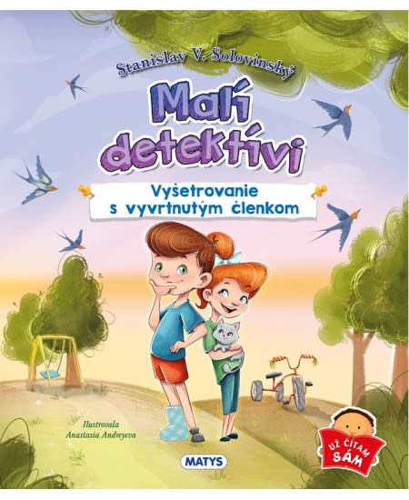 Levně Malí detektívi - Vyšetrovanie s vyvrtnutým členkom