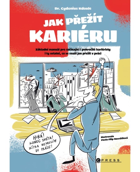 Levně Jak přežít kariéru
