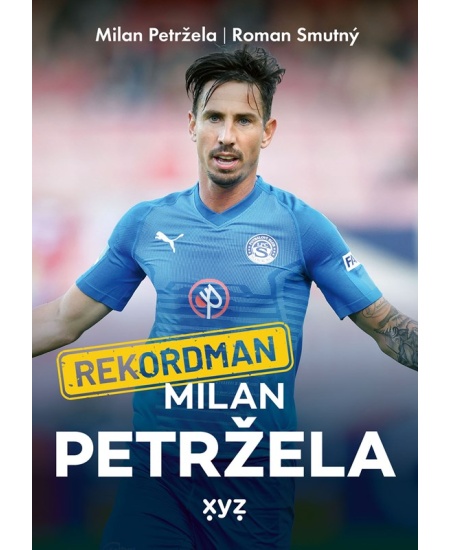 Levně Rekordman Milan Petržela