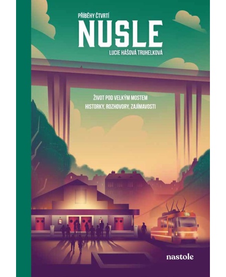Levně Příběhy čtvrtí: Nusle