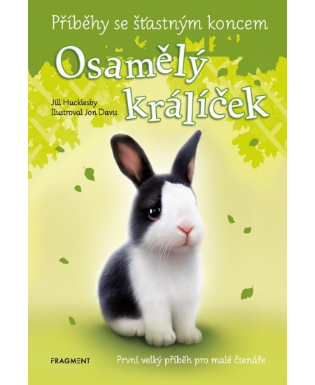 Levně Příběhy se šťastným koncem - Osamělý králíček