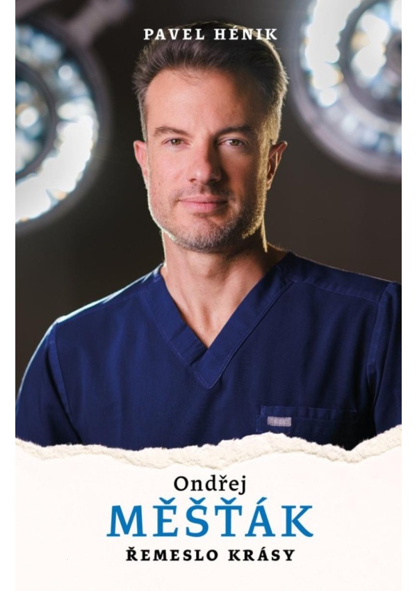 Ondřej Měšťák: Řemeslo krásy