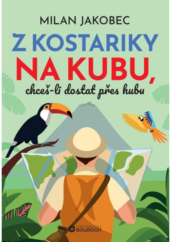 Levně Z Kostariky na Kubu, chceš-li dostat přes hubu