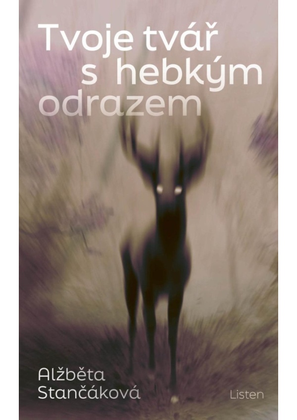 Levně Tvoje tvář s hebkým odrazem