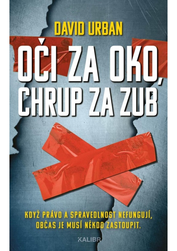 Levně Oči za oko, chrup za zub