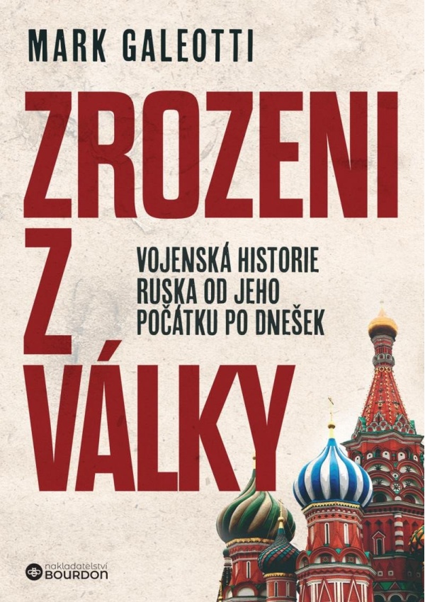 Levně Zrozeni z války - Vojenská historie Ruska od jeho počátku po dnešek