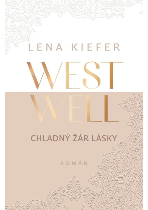 Levně Westwell - Chladný žár lásky