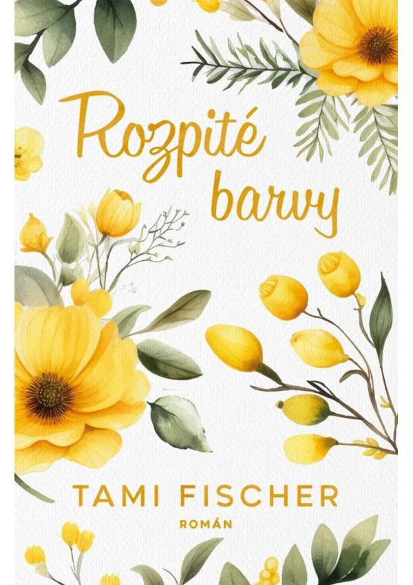 Levně Rozpité barvy