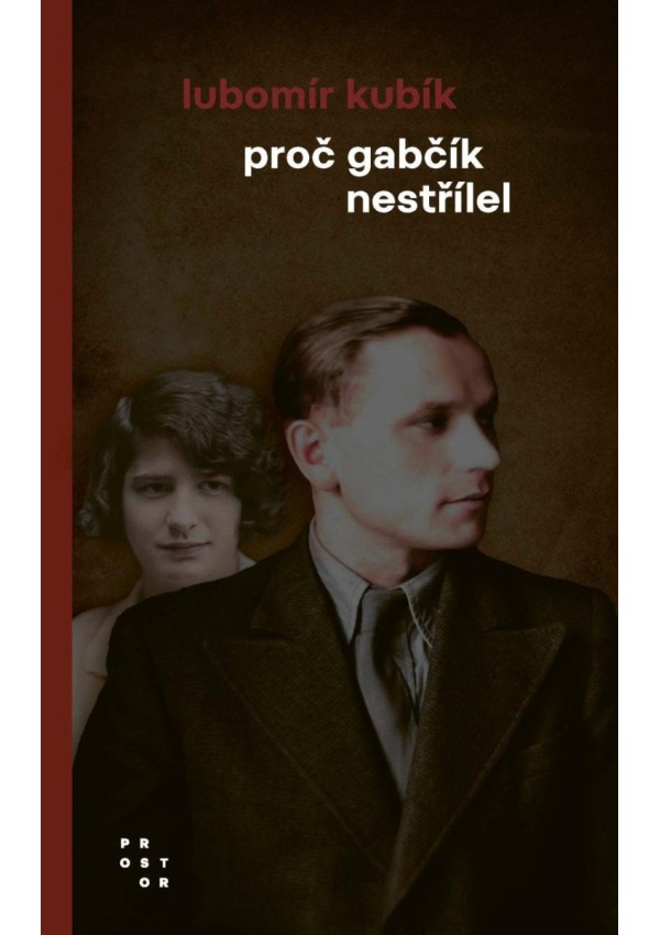 Levně Proč Gabčík nestřílel