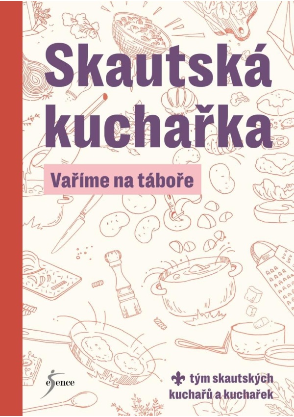Levně Skautská kuchařka - Vaříme na táboře