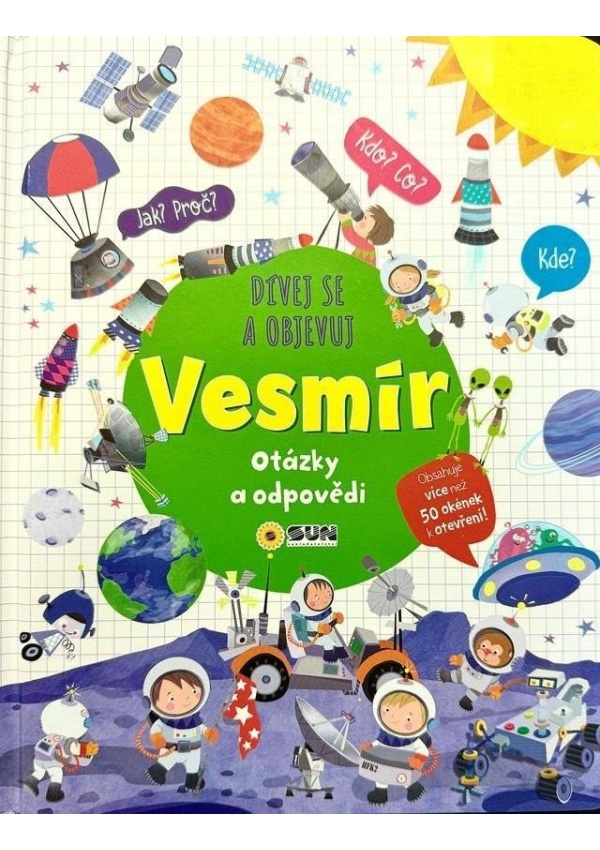 Levně Dívej se objevuj Vesmír - Otázky a odpovědi