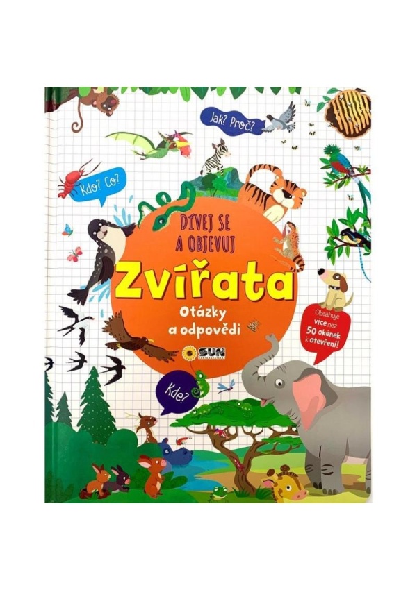 Levně Dívej se objevuj Zvířata - Otázky a odpovědi