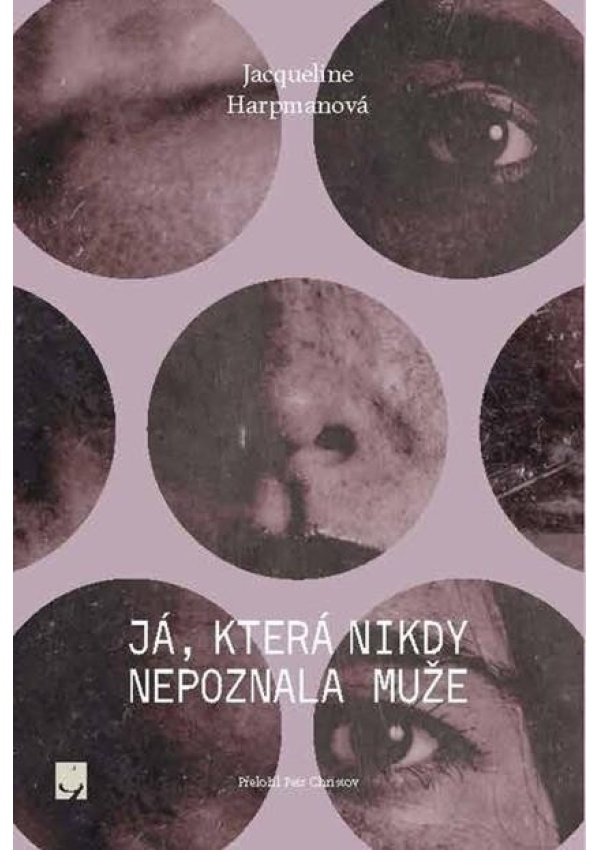 Levně Já, která nikdy nepoznala muže