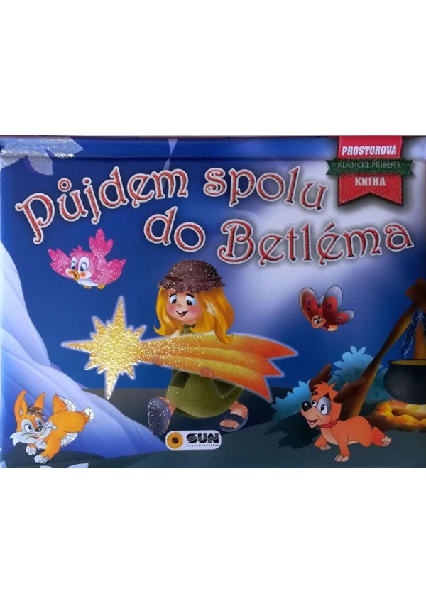 Levně Půjdem spolu do Betléma - Prostorová kniha