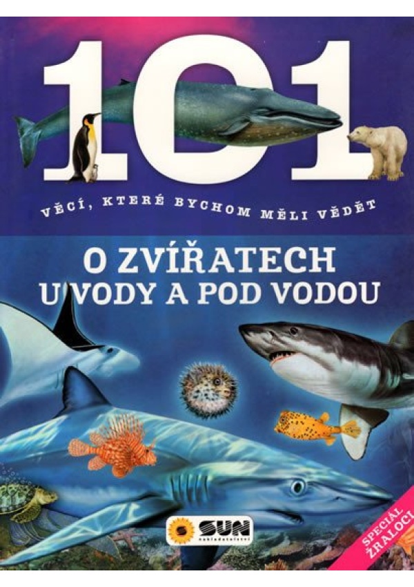 101 věcí o zvířatech u vody a pod vodou