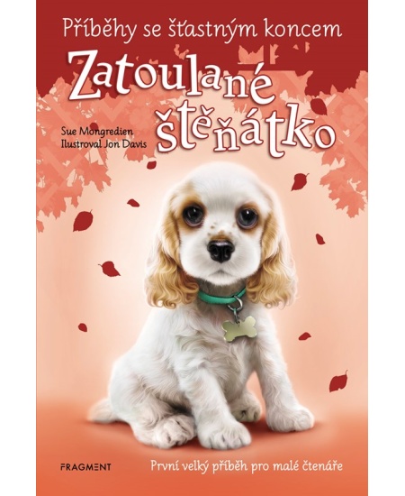 Levně Příběhy se šťastným koncem - Zatoulané štěňátko