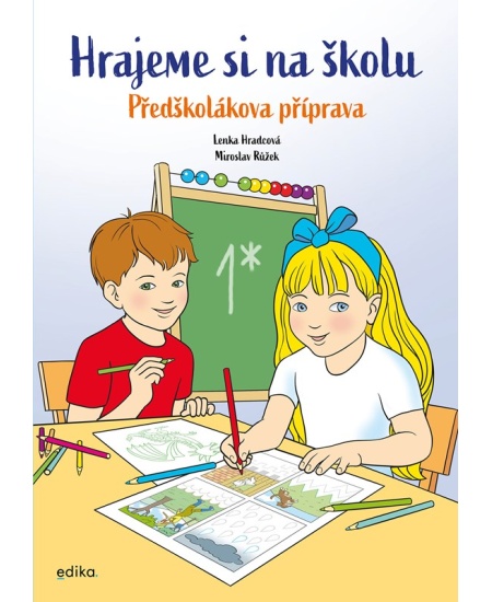 Levně Hrajeme si na školu: Předškolákova příprava