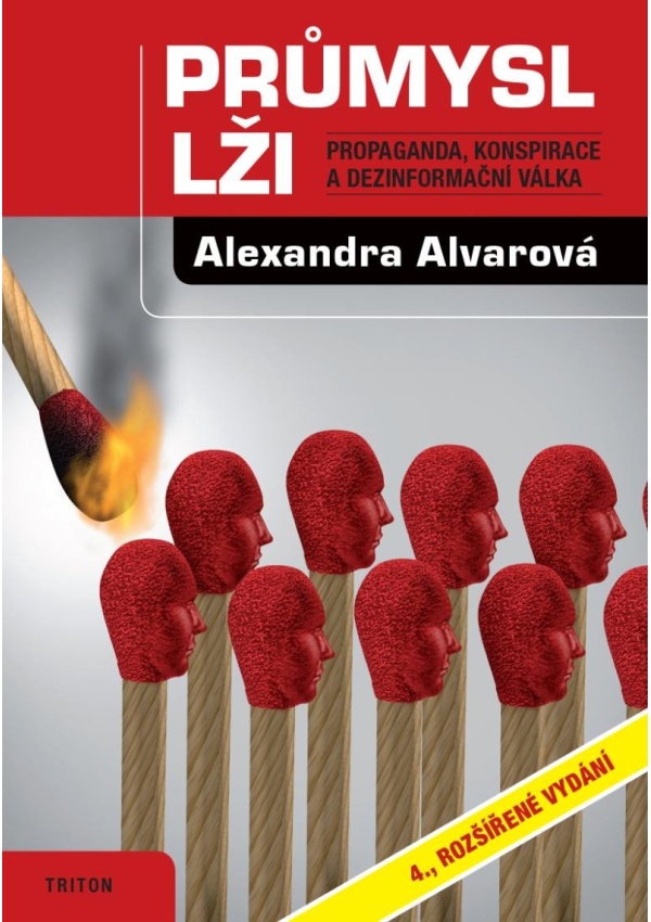 Levně Průmysl lži - Propaganda, konspirace, a dezinformační válka