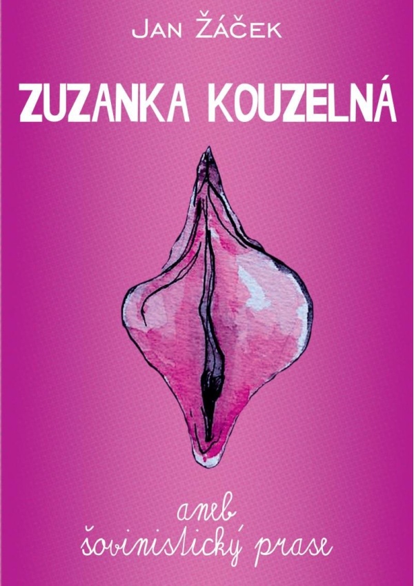 Levně Zuzanka kouzelná aneb šovinistický prase