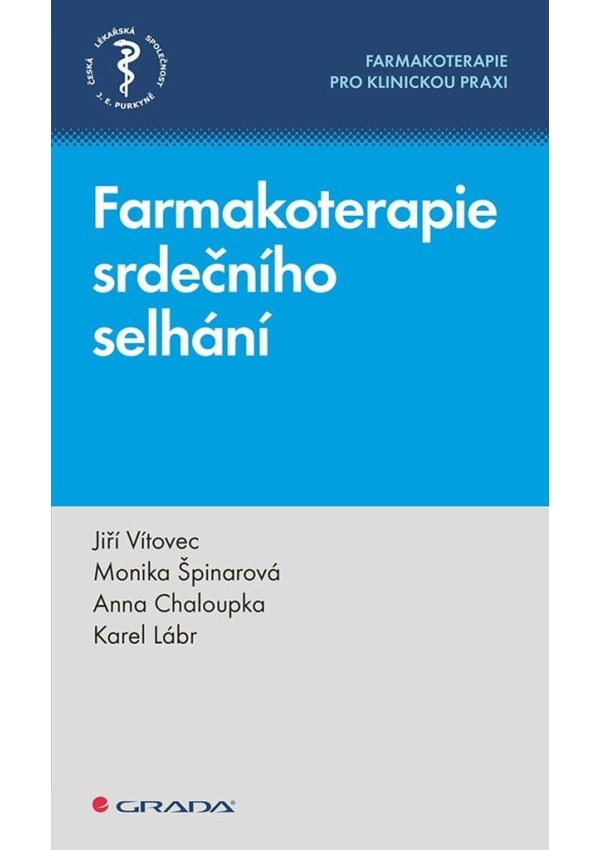 Levně Farmakoterapie srdečního selhání - Farmakoterapie pro klinickou praxi