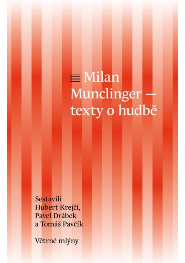Milan Munclinger - Text o hudbě