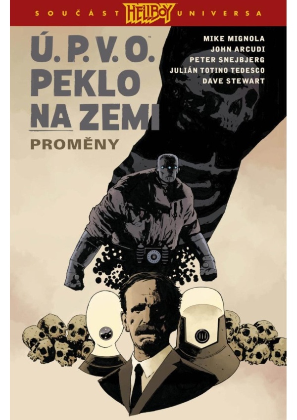 Levně Ú.P.V.O. Peklo na zemi 12 - Proměny