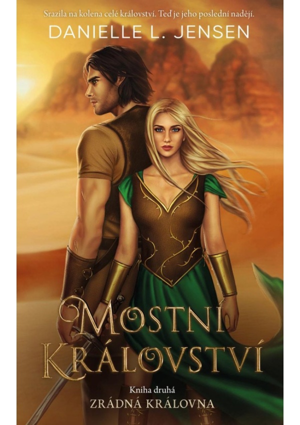 Levně Mostní království - Kniha druhá: Zrádná královna