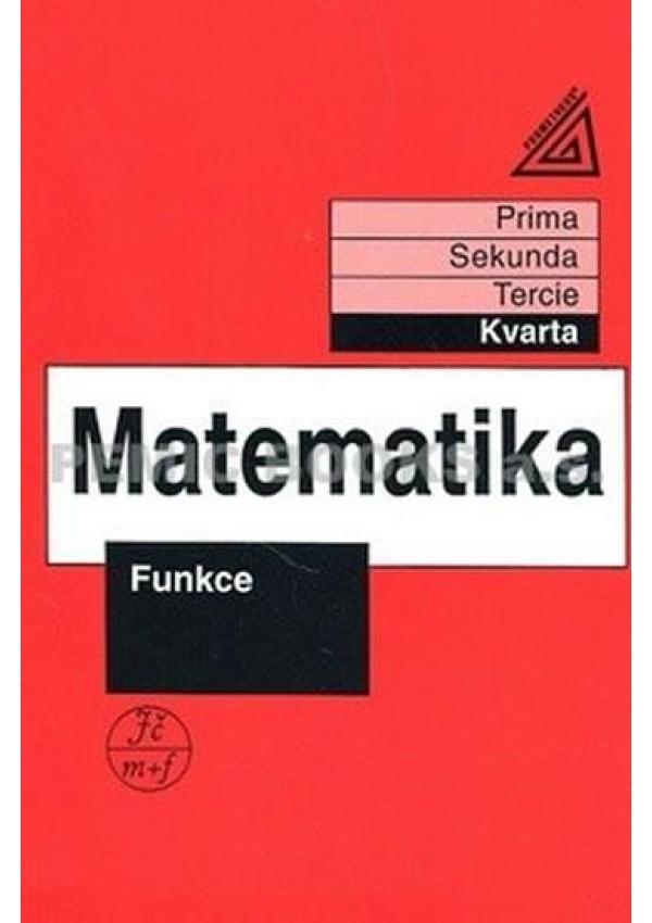 Levně Matematika pro nižší třídy víceletých gymnázií - Funkce