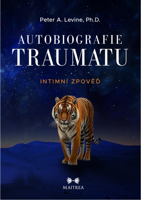 Autobiografie traumatu - Intimní zpověď
