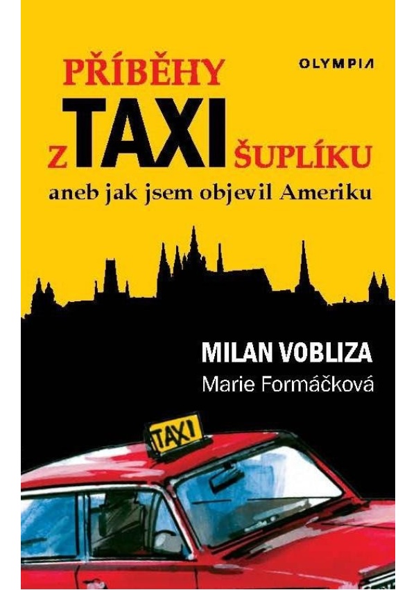 Levně Příběhy z taxišuplíku aneb jak jsem objevil Ameriku