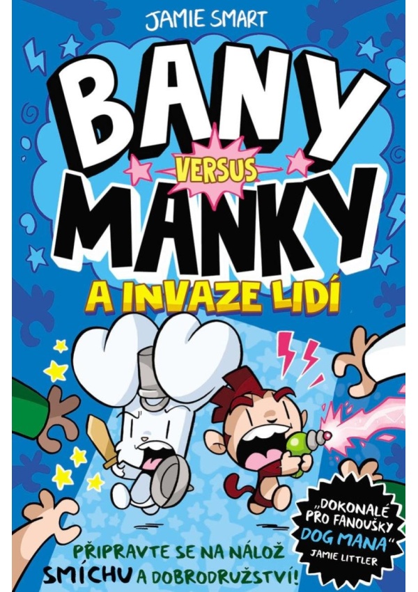 Levně Bany versus Manky a invaze lidí