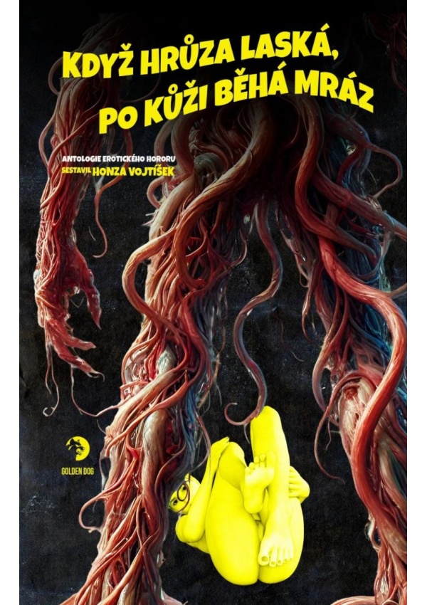 Levně Když hrůza laská, po kůži běhá mráz