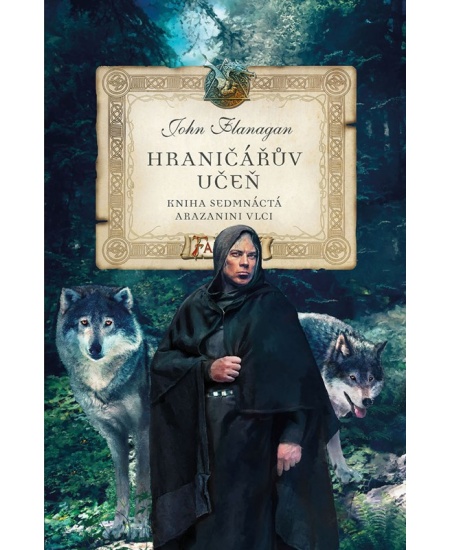 Levně Hraničářův učeň - Kniha sedmnáctá - Arazanini vlci
