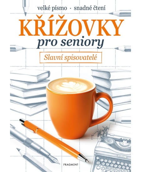 Křížovky pro seniory – Slavní spisovatelé