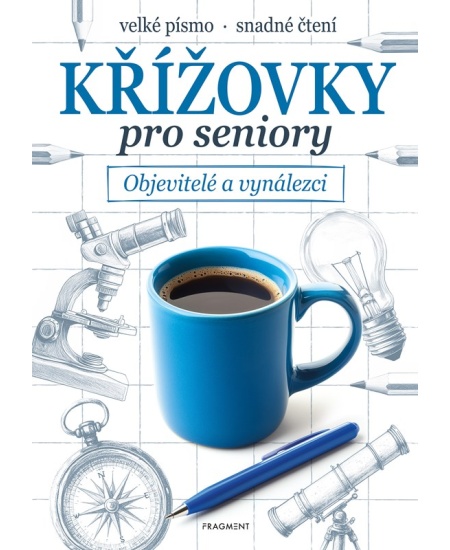 Křížovky pro seniory – Objevitelé a vynálezci