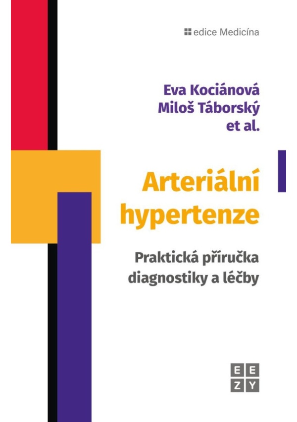 Levně Arteriální hypertenze - Praktická příručka diagnostiky a léčby