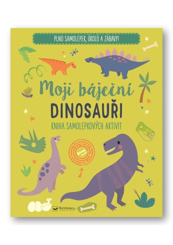 Levně Moji báječní dinosauři - Kniha samolepkových aktivit