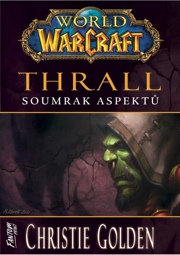 Levně World of Warcraft: Thrall - Soumrak Aspektů