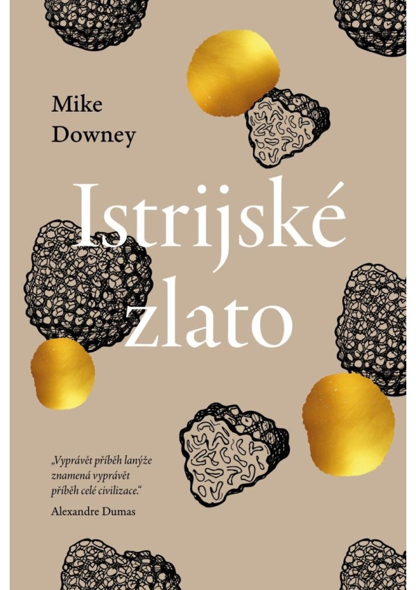 Levně Istrijské zlato