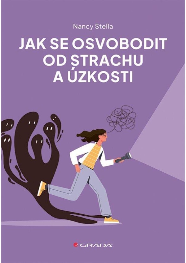 Levně Jak se osvobodit od strachu a úzkosti