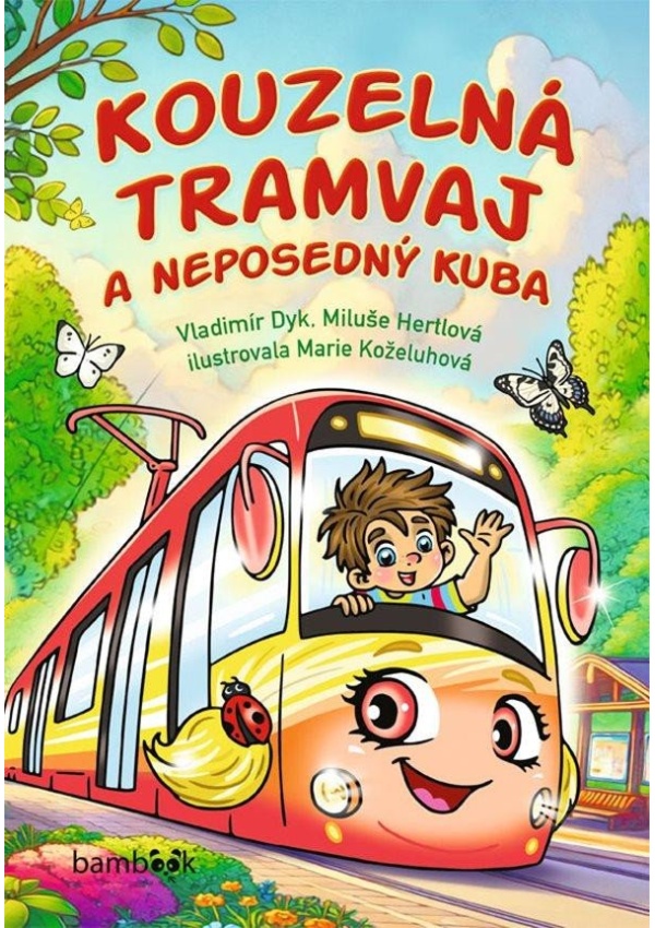 Levně Kouzelná tramvaj a neposedný Kuba