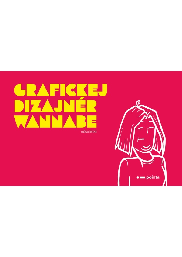 Levně Grafickej dizajnér wannabe