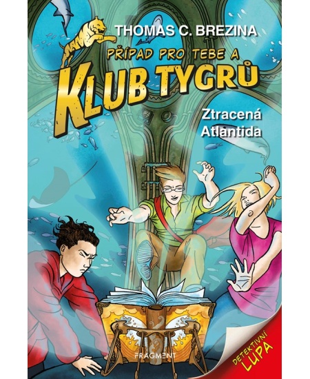 Levně Klub Tygrů - Ztracená Atlantida