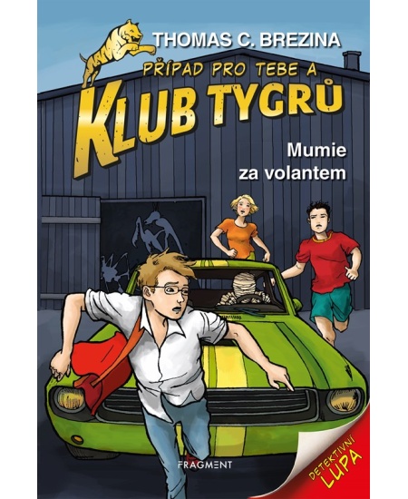 Levně Klub Tygrů – Mumie za volantem