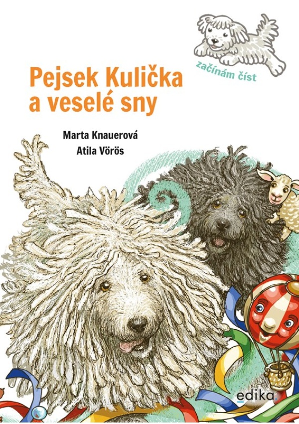 Levně Pejsek Kulička a veselé sny – Začínám číst