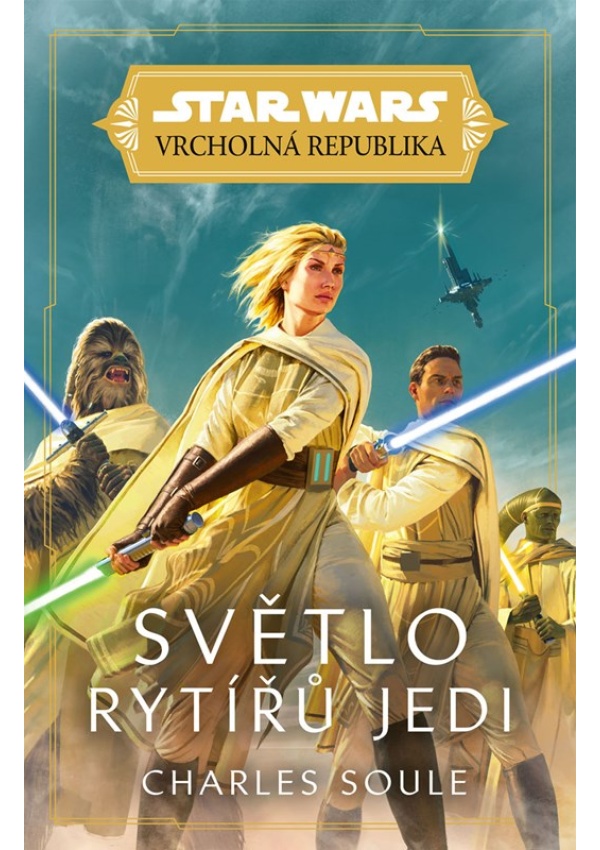 Levně Star Wars - Vrcholná Republika - Světlo rytířů Jedi