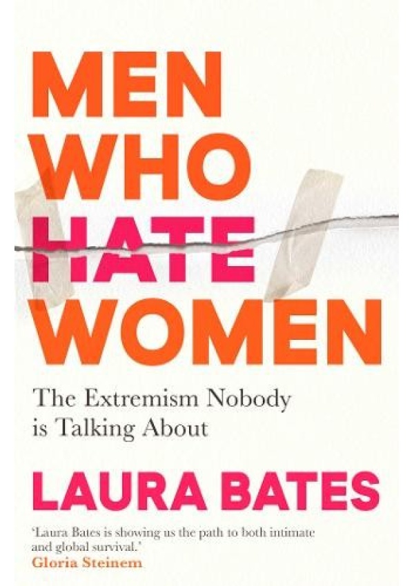 Levně Men Who Hate Women, From incels to pickup artists, the truth about extreme misogyny and how it affects us all